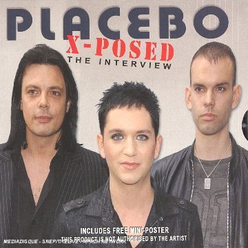 Placebo - X-posed - Placebo - Musiikki - X-POSED SERIES - 0823564705323 - maanantai 2. heinäkuuta 2007
