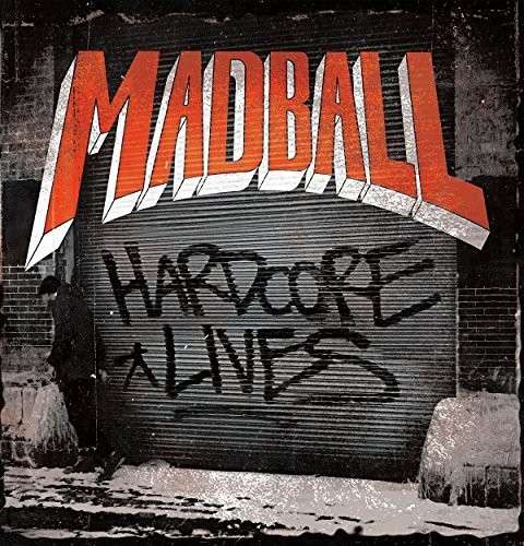 Hardcore Lives - Madball - Musik - MADBALL - 0823819030323 - 12. Januar 2015