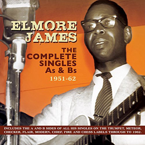 The Complete Singles As & Bs 1951-62 - Elmore James - Music - ACROBAT - 0824046314323 - October 9, 2015