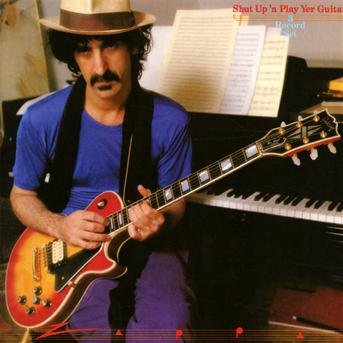Cover for Frank Zappa · Shut Up And Play Yer Guitar (CD) (2012)