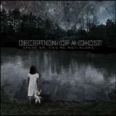 Cover for Deception of a Ghost · Speak Up YouRe Not Alone (CD) (2010)