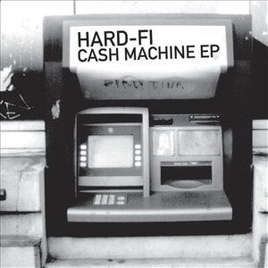 Cash Machine - Hard-Fi - Music -  - 0825646241323 - 