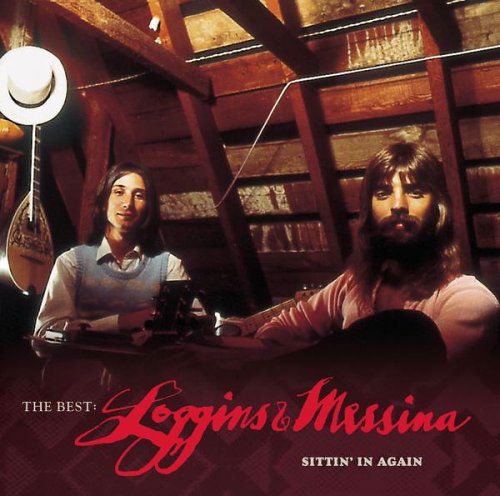 Cover for Loggins &amp; Messina · Best Of -Sttin' In Again- (CD) (2023)