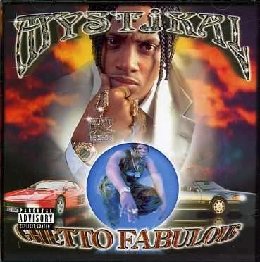 Ghetto Fabulous - Mystikal - Musiikki - ZOMBA - 0828765361323 - torstai 28. elokuuta 2003