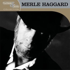 Cover for Merle Haggard · Platinum &amp; Gold Collection (CD) [Remastered edition] (2004)