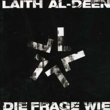 Die Frage Wie - Laith Al-deen - Musik - SONY MUSIC - 0828767015323 - 5. september 2005