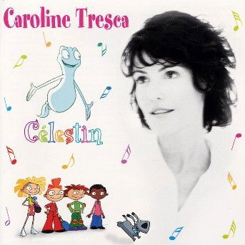 Cover for Caroline Tresea · Celestin (CD)