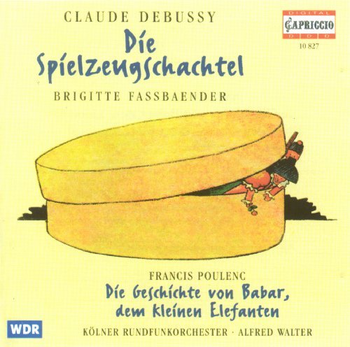 Cover for Debussy / Poulenc / Fassbaender / Walter · Die Spielzeugschachtel (CD) (2000)