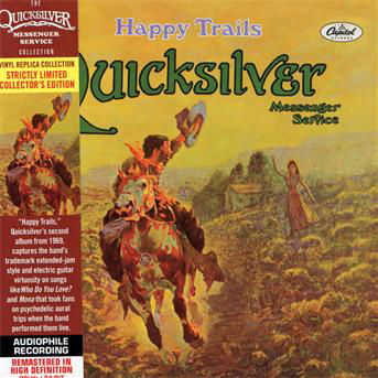 Cover for Quicksilver Messenger Service · Happy Trails (CD) [Limited edition] (2013)