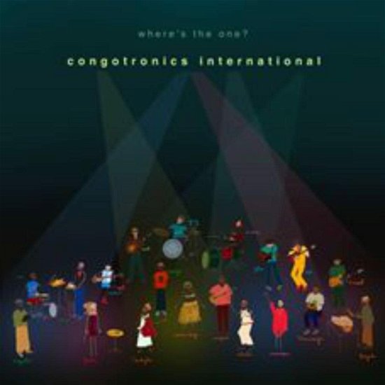 Congotronics International · Wheres The One? (CD) (2022)