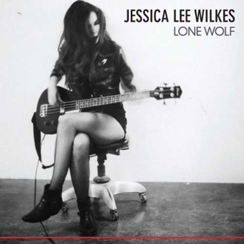 Cover for Jessica Lee Wilkes · Lone Wolf (CD) [EP edition] (2015)