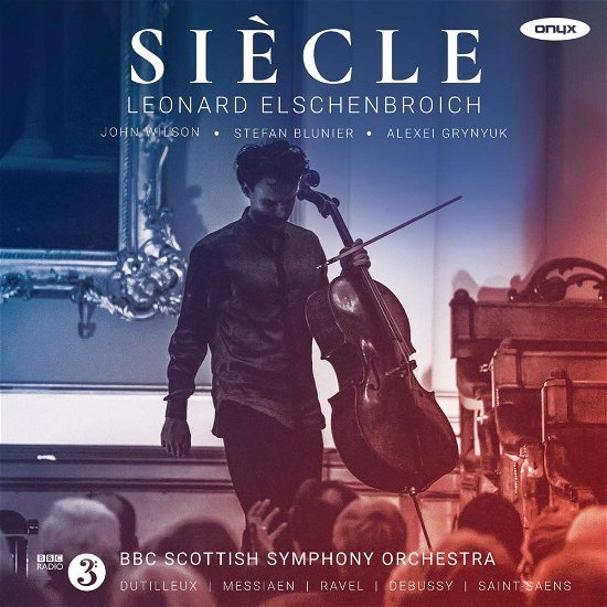 Cover for Leonard Elschenbroich &amp; Bbc Scottish Symphony Orchestra &amp; Grynyuk · Siecle (CD) (2017)