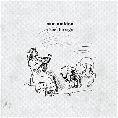 Cover for Sam Amidon · I See The Sign (CD) (2014)