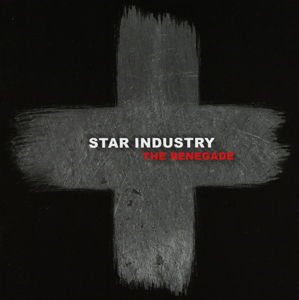 Cover for Star Industry · The Renegade (CD) (2017)