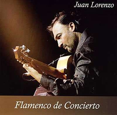 Cover for Juan Lorenzo · Flamenco De Concierto (CD) (2010)