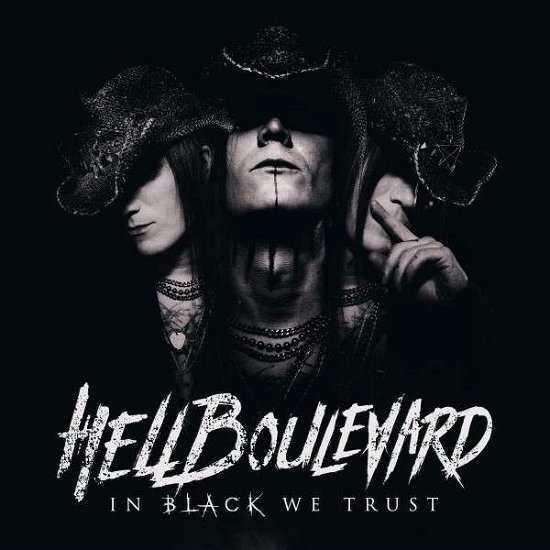 Cover for Hell Boulevard · In Black We Trust (CD) [Digipak] (2018)