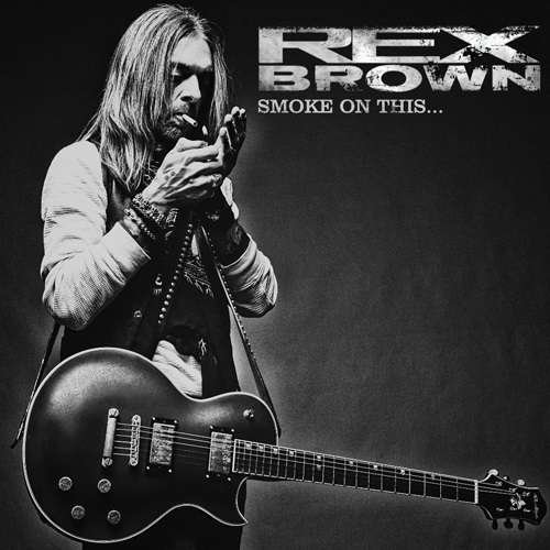 Cover for Rex Brown · Smoke on This (CD) [Digipak] (2017)