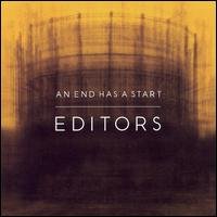 Cover for Editors · An End Has A Start (CD) (2009)