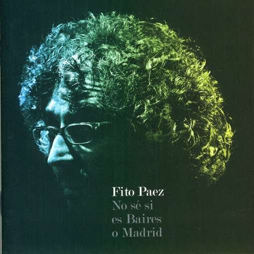 Cover for Fito Paez · No Se Si Es Baires O Madrid (CD) (2008)