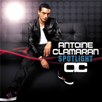 Cover for Antoine Clamaran · Spotlight (CD) (2009)