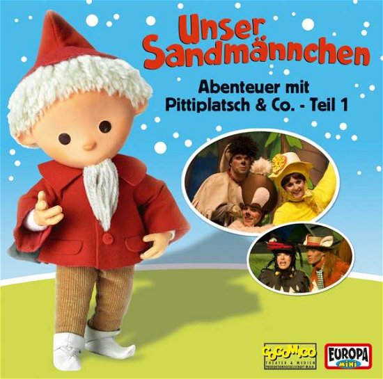 Cover for Unser Sandmannchen · Abenteuer Im Pittiplatsch &amp; Co - Teil 1 (CD)