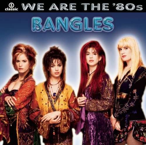 Cover for The Bangles · We Are The'80s (CD)
