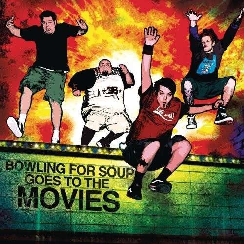 Cover for Bowling for Soup · Goes to the Movies (CD) (1990)