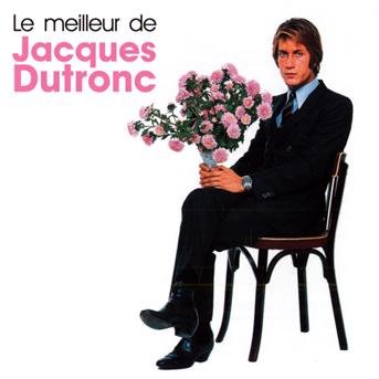 Le Meilleur - Jacques Dutronc - Musik - SONY MUSIC ENTERTAINMENT - 0886977573323 - 27. marts 2012