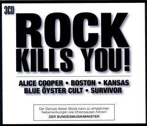 Cover for Rock Kills You ! · Der Genuss Dieser Musik Kann Zu Erheblichen Nebenwirkingen Wie Ohrensausen Fuhren! (CD)
