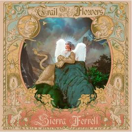Trail Of Flowers - Sierra Ferrell - Musik - CONCORD - 0888072566323 - 22 mars 2024