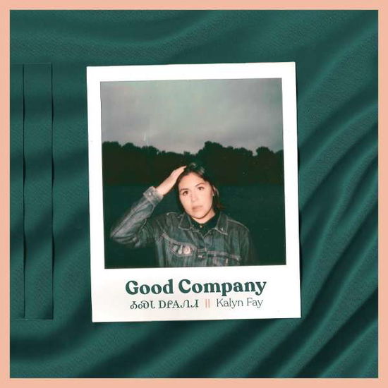 Cover for Kalyn Fay · Good Company (CD) (2019)