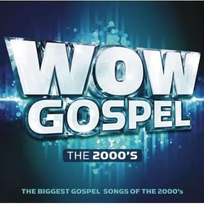 Cover for Wow Gospel · The 2000's (CD) (2014)