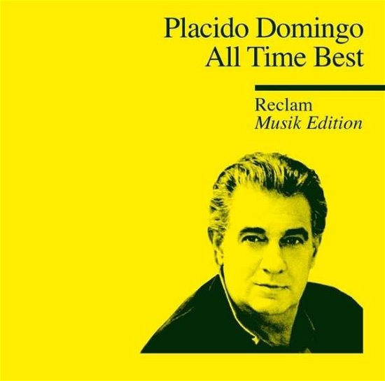 Cover for Placido Domingo · All Time Best - Reclam Musik Edition 37 (CD) (2014)