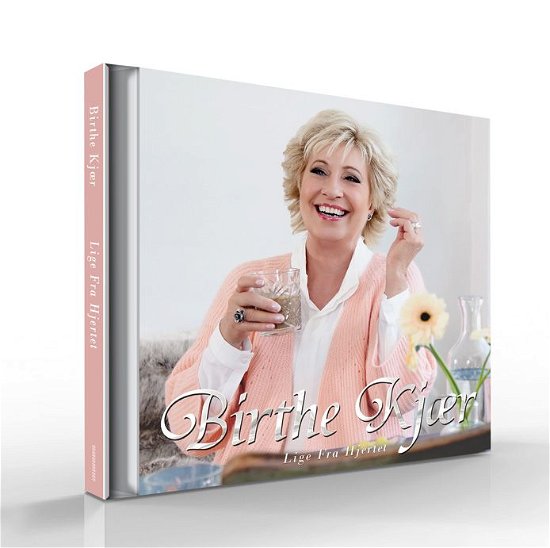 Cover for Birthe Kjær · Lige Fra Hjertet (CD) (2015)