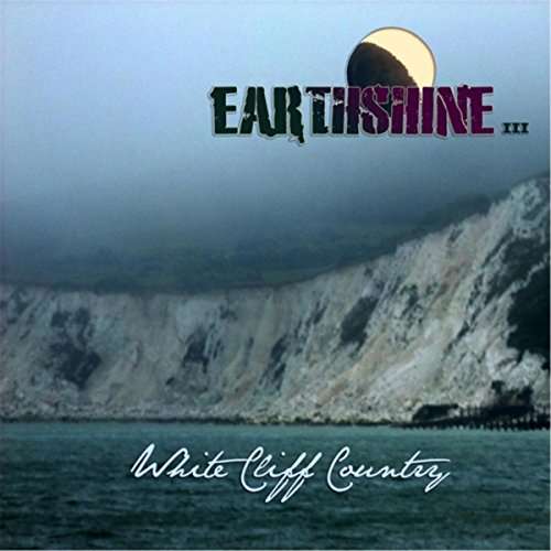 Cover for Earthshine · White Cliff Country (CD) [Digipak] (2016)