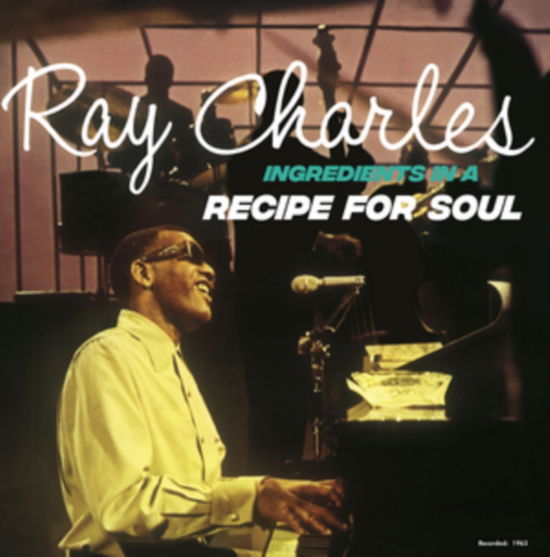 Cover for Ray Charles · Ingredients In A Recipe For Soul (LP) (2024)