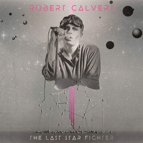 Cover for Robert Calvert · Last Starfighter (CD) (2021)