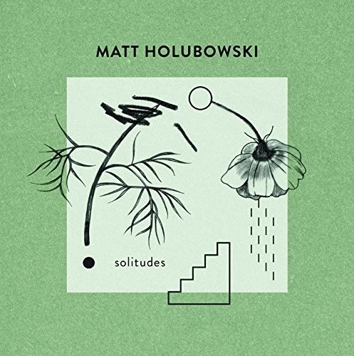 Solitudes - Matt Holubowski - Musikk - FOLK - 0889853689323 - 8. september 2016