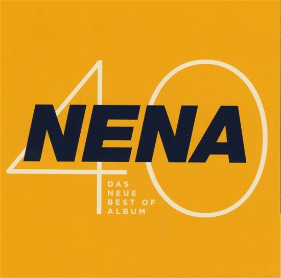 Cover for Nena · 40 - Das Neue Best of Album (CD) (2017)