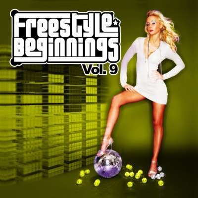 Freestyle Beginnings Vol. 9 / Various · Freestyle Beginnings Vol. 9 / Various-Freestyle Be (CD) (2012)