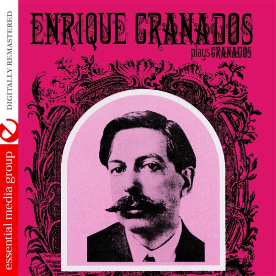 Cover for Enrique Granados · Enrique Granados Plays Granados (CD) (2012)
