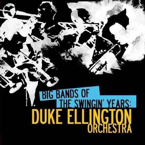 Cover for Duke Ellington · Big Bands Swingin Years: Duke Ellington (CD) (2012)