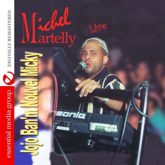 Cover for Michel Martelly · Jojo Ban'M Nouvel Micky-Martelly,Michel (CD) [Remastered edition] (2014)