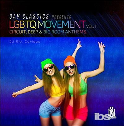 Cover for DJ R.u. Curious · Gay Classics Presents Lgbtq Mo (CD) (2018)