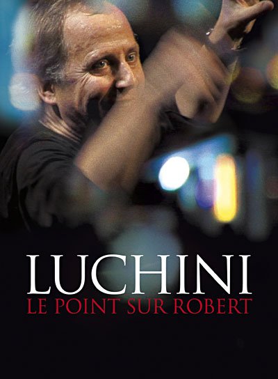 Cover for Fabrice Luchini · Le Point Sur Robert (DVD) (2018)