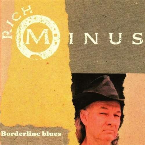 Cover for Rich Minus · Rich Minus - Borderline Blues (CD)