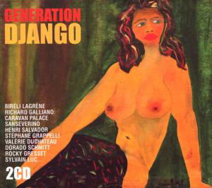 Generation Django - V/A - Música - DREYFUS - 3460503694323 - 6 de noviembre de 2009