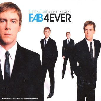 Cover for Emmanuel Santarromana · Fab 4 Ever (CD) [Digipak] (2018)