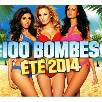 Cover for Various [Wagram Music] · 100 Bombes Ete 2014 [Digipack] (CD)