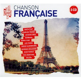 Cover for All You Need Is: French Chanson / Various (CD) (2015)